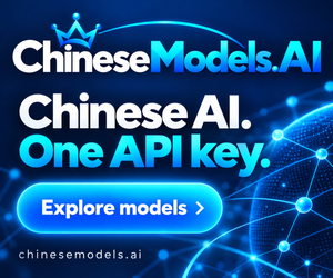 Chinese Models: Chinese AI. One API key.