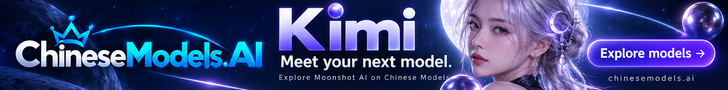 Kimi: Meet your next model — Chinese Models